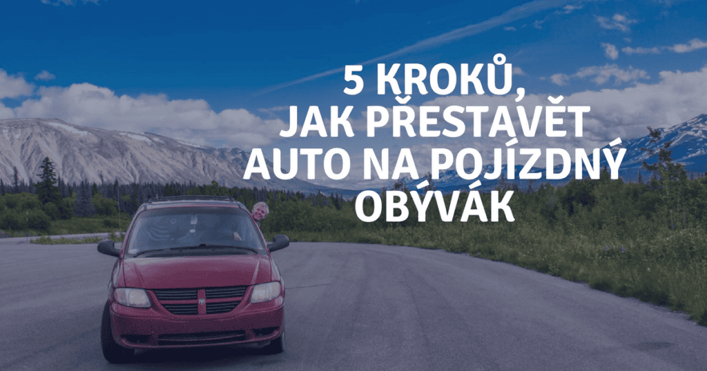 Jak přestavět auto na karavan