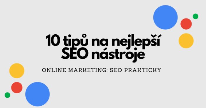 10 tipov na najlepšie SEO nástroje